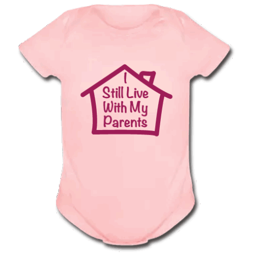 Φορμάκι ροζ για Κοριτσάκι, I still live with my Parents