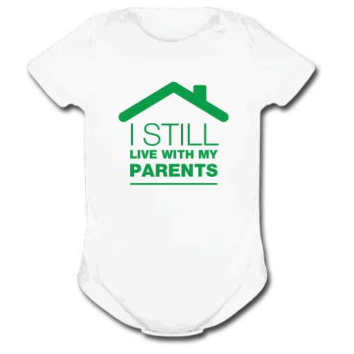 Φορμάκι για Μωρά 6 μηνών,  I Still Live With My Parents